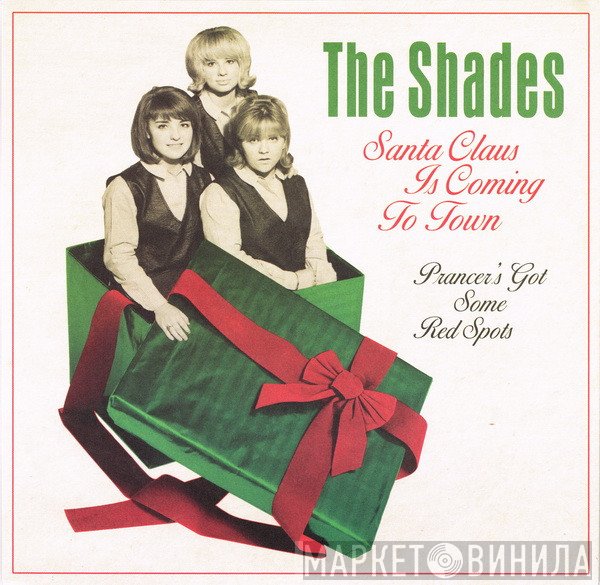 The Shades  - Santa Claus Is Coming To Town