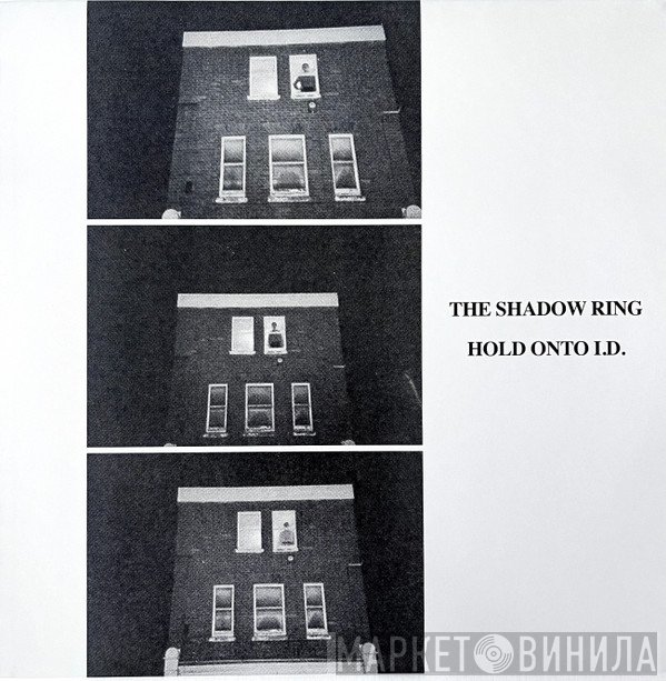 The Shadow Ring - Hold Onto I.D.