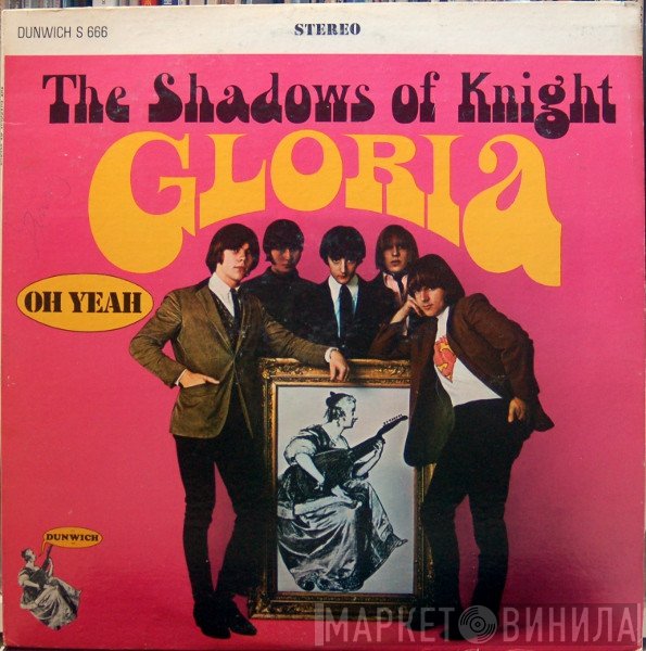 The Shadows Of Knight  - Gloria