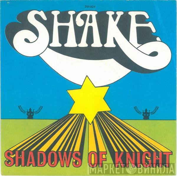 The Shadows Of Knight  - Shake