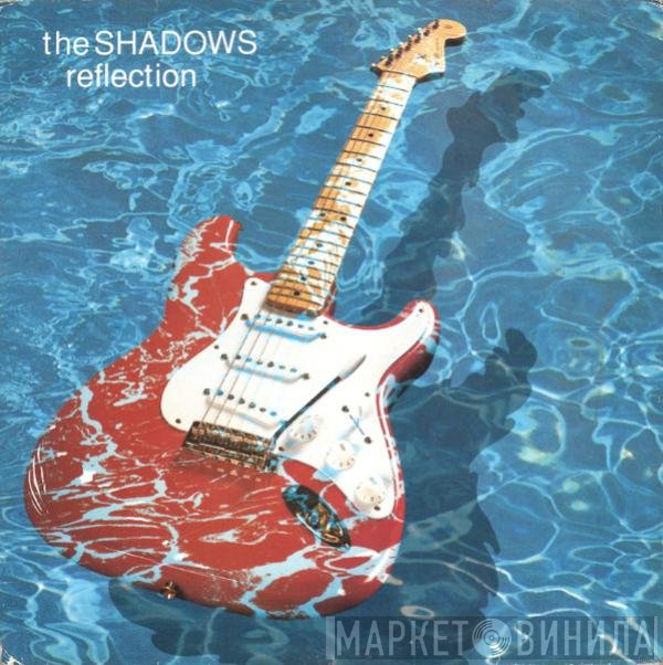The Shadows  - Reflection