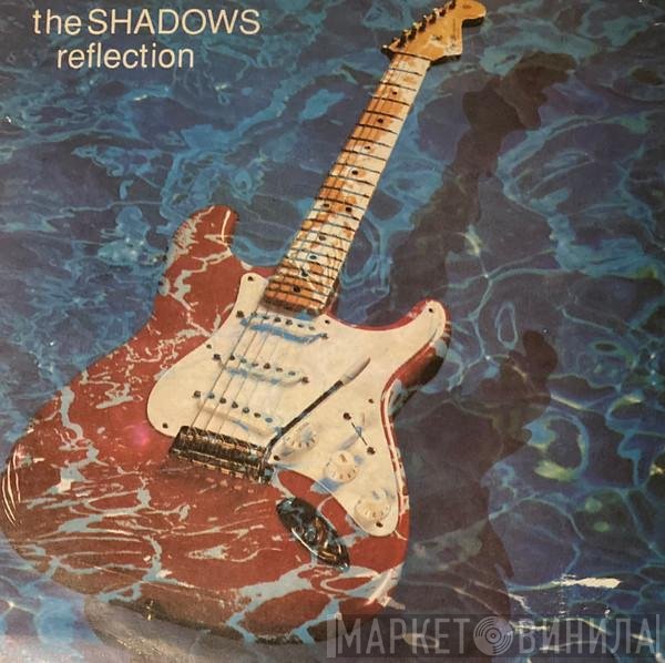 The Shadows  - Reflection