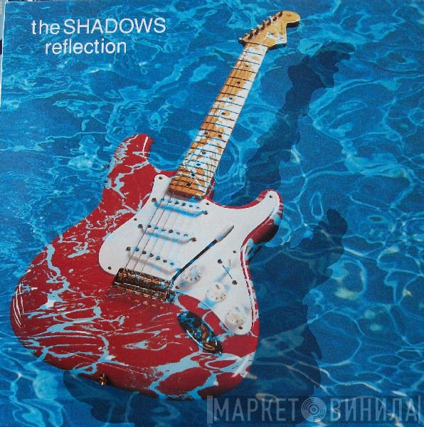The Shadows  - Reflection