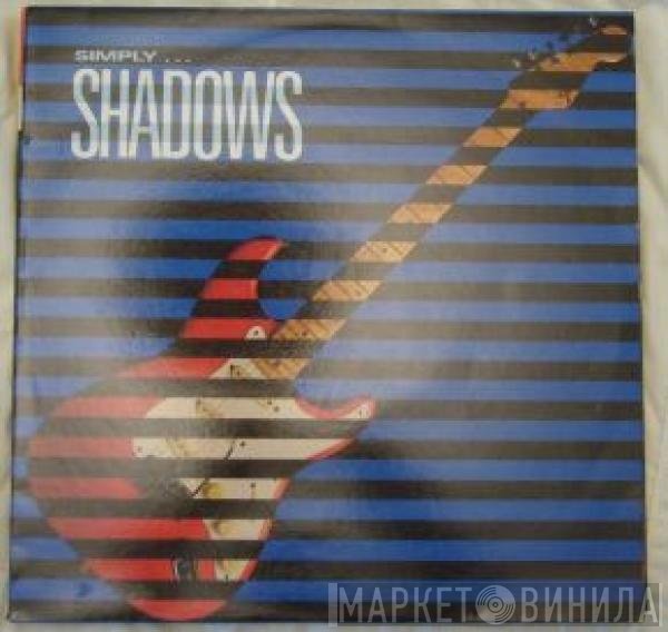 The Shadows  - Simply Shadows