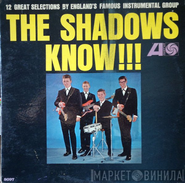 The Shadows  - The Shadows Know!!!
