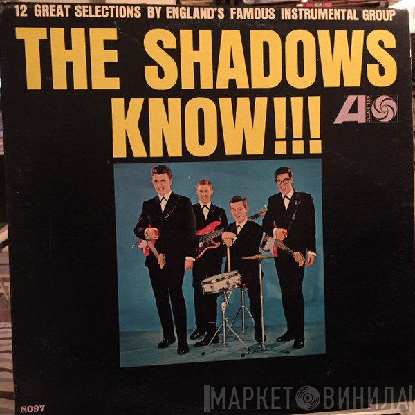 The Shadows  - The Shadows Know!!!