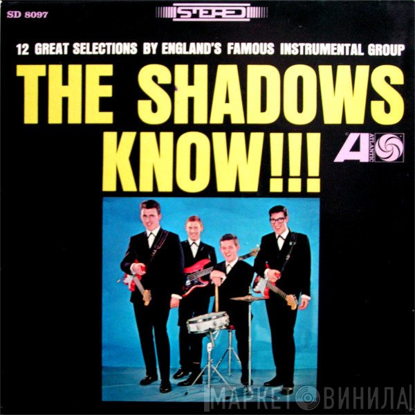 The Shadows  - The Shadows Know!!!