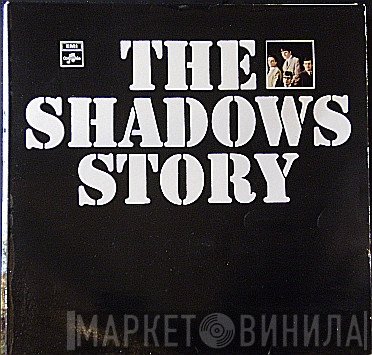 The Shadows  - The Shadows Story