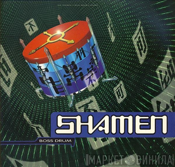The Shamen  - Boss Drum