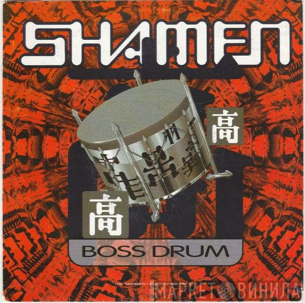 The Shamen - Boss Drum