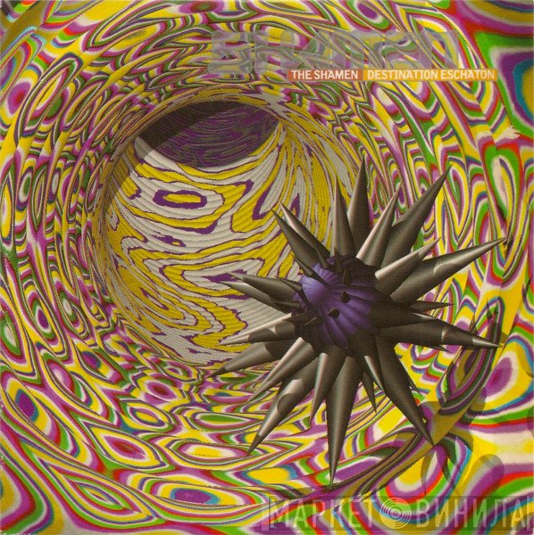 The Shamen - Destination Eschaton