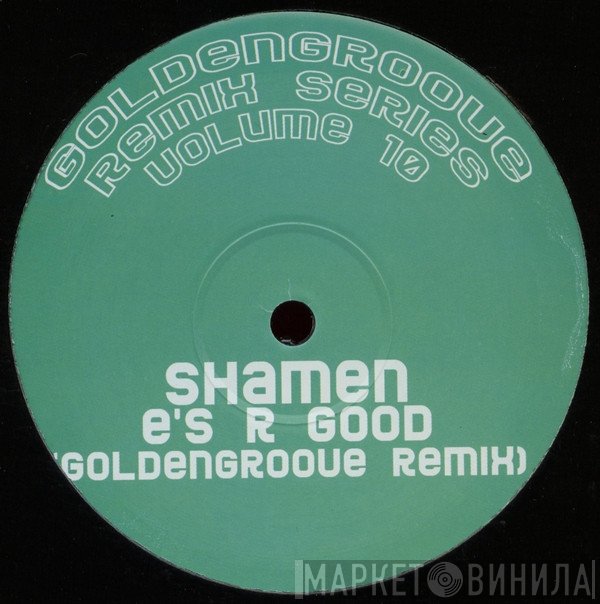 The Shamen  - E's R Good