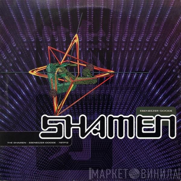 The Shamen - Ebeneezer Goode
