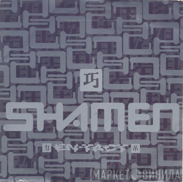 The Shamen  - En-Tact