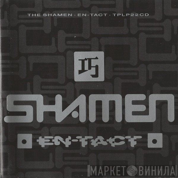 The Shamen  - En-Tact