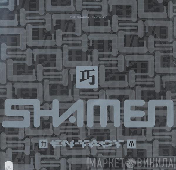 The Shamen  - En-Tact