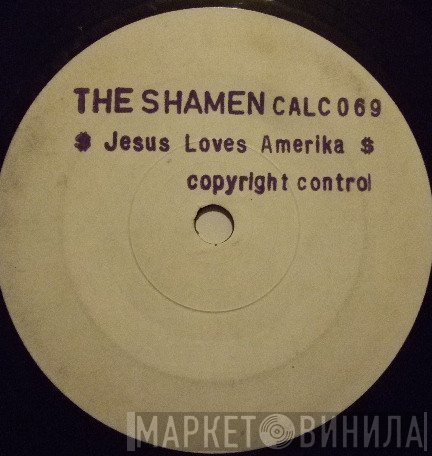 The Shamen - Jesus Loves Amerika
