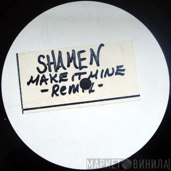 The Shamen  - Make It Mine (Remix)