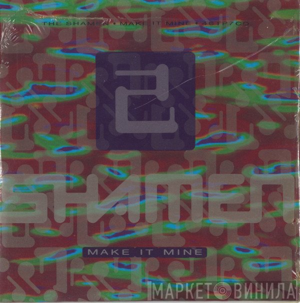 The Shamen  - Make It Mine
