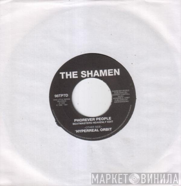 The Shamen - Phorever People
