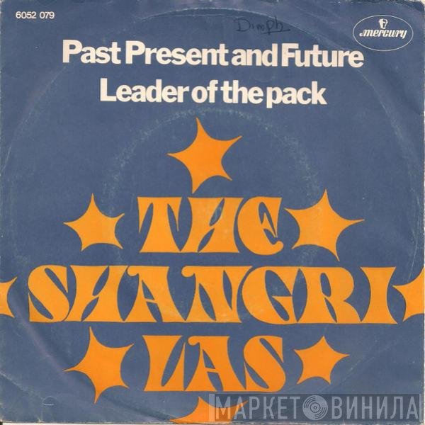 The Shangri-Las  - Past Present And Future
