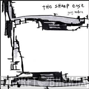 The Sharp Ease - Going Modern