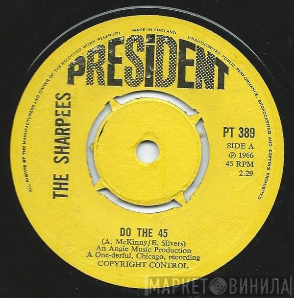 The Sharpees - Do The 45