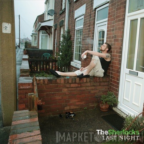 The Sherlocks  - Last Night
