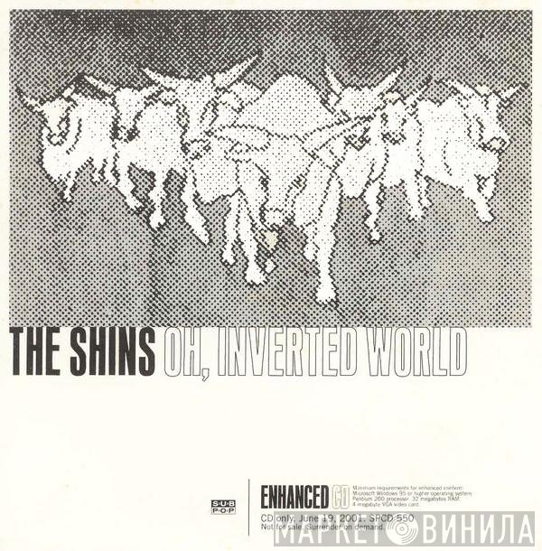 The Shins  - Oh, Inverted World