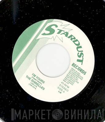 The Shirelles, Big Maybelle - I'm Yours / Oh, Lord, What Are You Doing To Me