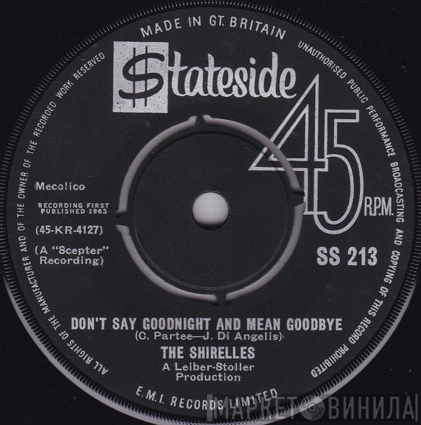 The Shirelles - Don't Say Goodnight And Mean Goodbye