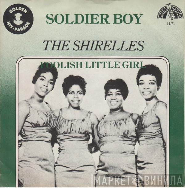 The Shirelles - Soldier Boy / Foolish Little Girl