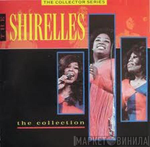 The Shirelles  - The Collection