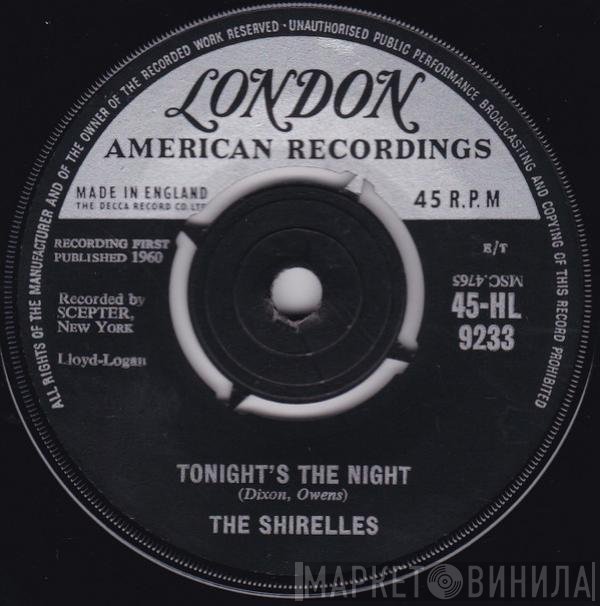 The Shirelles - Tonight's The Night / The Dance Is Over