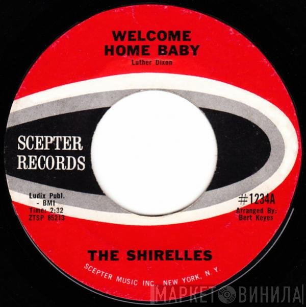The Shirelles - Welcome Home Baby