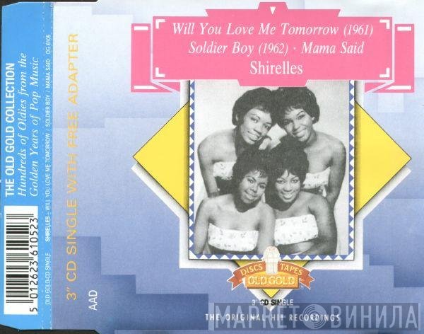 The Shirelles - Will You Love Me Tomorrow / Soldier Boy / Mama Said