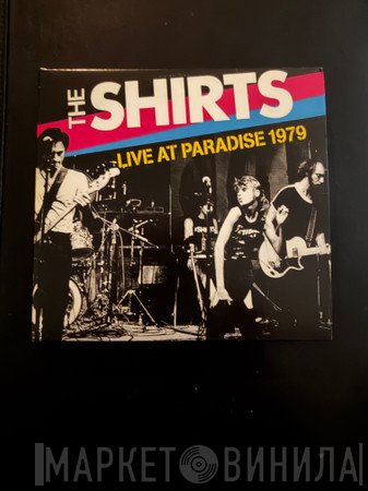 The Shirts - Live At Paradise 1979