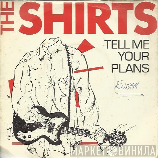 The Shirts - Tell Me Your Plans