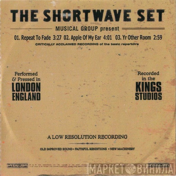 The Shortwave Set  - Repeat To Fade