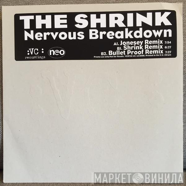 The Shrink - Nervous Breakdown
