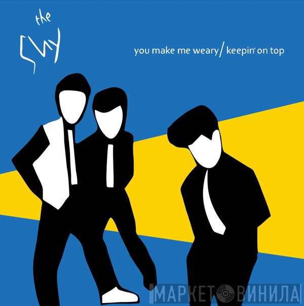 The Shy  - You Make Me Weary