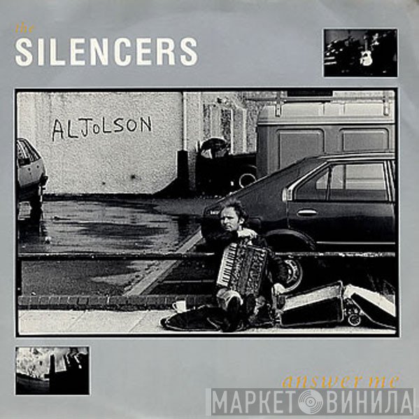 The Silencers  - Answer Me
