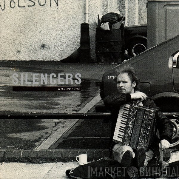The Silencers  - Answer Me