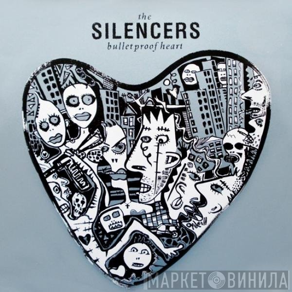The Silencers - Bulletproof Heart