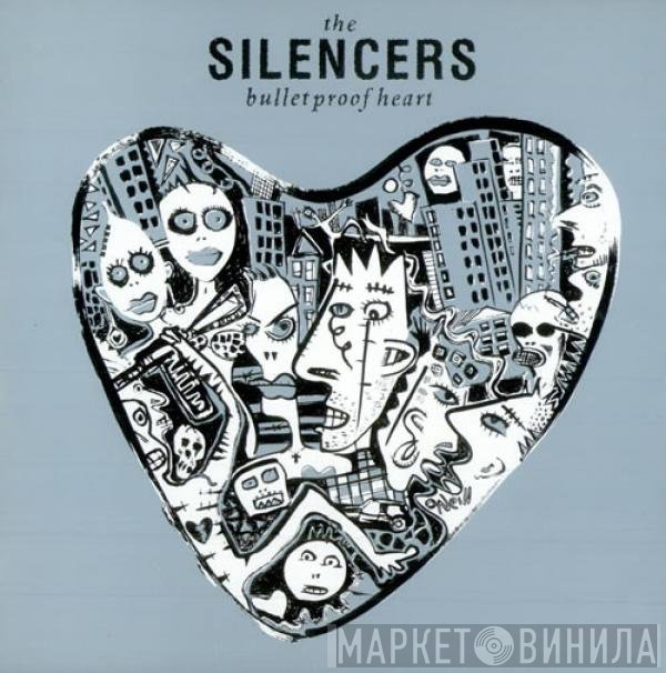 The Silencers  - Bulletproof Heart