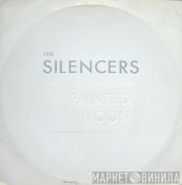 The Silencers  - Painted Moon