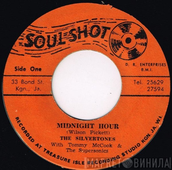 The Silvertones, Tommy McCook & The Supersonics - Midnight Hour / Soul For Sale