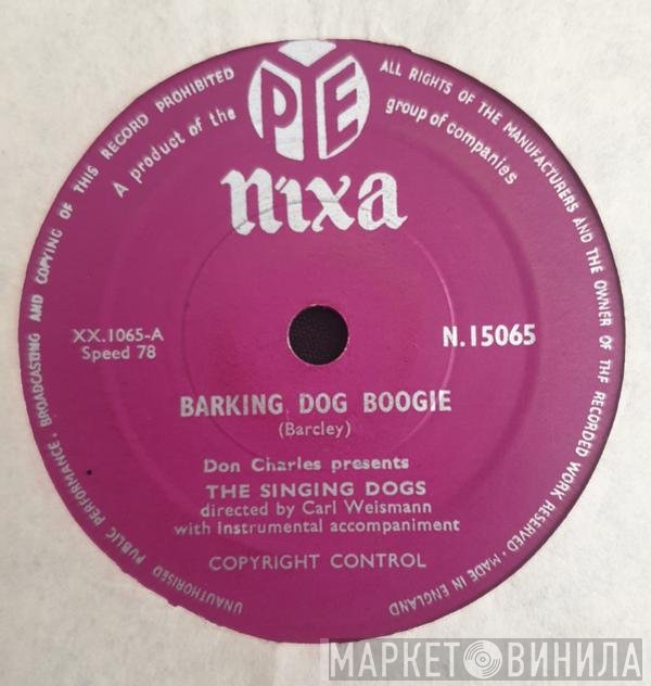 The Singing Dogs - Barking Dog Boogie / Rock Around The Dogs