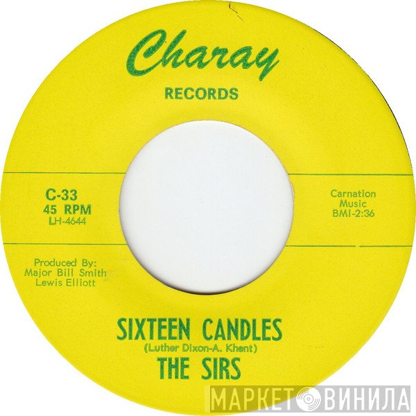 The Sirs  - Sixteen Candles