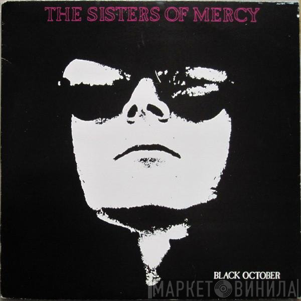 The Sisters Of Mercy  - Black October